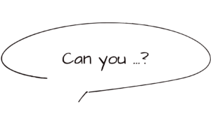 Can you ...?