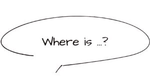 Where is ...?